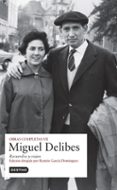 OBRAS COMPLETAS MIGUEL DELIBES (VOL. VII) de DELIBES, MIGUEL 