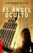 EL ANGEL OCULTO de SILVA, LORENZO 
