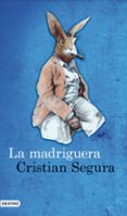 LA MADRIGUERA de SEGURA, CRISTIAN 