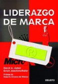 LIDERAZGO DE MARCA de AAKER, DAVID A.  JOACHIMSTHALER, ERICH 