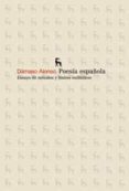 POESIA ESPAOLA: ENSAYO DE METODOS Y LIMITES ESTILISTICOS de ALONSO, DAMASO 