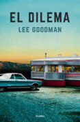 EL DILEMA de GOODMAN, LEE 