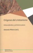 LOS ORIGENES DEL CRISTIANISMO: ANTECEDENTES Y PRIMEROS PASOS di PIERO, ANTONIO 
