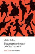 DOCUMENTOS POSTUMOS DEL CLUB PICKWICK de DICKENS, CHARLES 