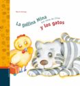 LA GALLINA MINA QUE VIENE DE CHINA Y LOS GATOS de ARANEGA, MERCE 