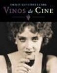 VINOS DE CINE de GUTIERREZ CABA, EMILIO 