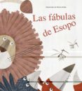 LAS FABULAS DE ESOPO de ESOPO 