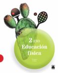 EDUCACION FISICA 2 ESO ED 2015 di VV.AA. 