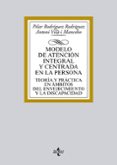 MODELO DE ATENCIN INTEGRAL Y CENTRADA EN LA PERSONA de RODRIGUEZ RODRIGUEZ, PILAR 
