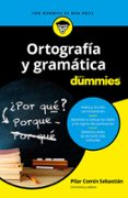 ORTOGRAFIA Y GRAMATICA PARA DUMMIES de COMIN SEBASTIAN, PILAR 