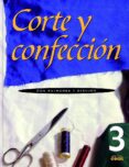 CORTE Y CONFECCION T.3 di VV.AA. 