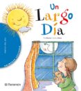 UN LARGO DIA de RAMOS, PILAR  ELENA, HORACIO 