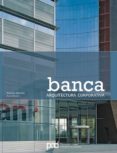 BANCA ARQUITECTURA CORPORATIVA de BAHAMON, ALEJANDRO 