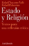 ESTADO Y RELIGION: TEXTOS PARA UNA REFLEXION CRITICA (2 ED.) de NAVARRO VALLS, RAFAEL  PALOMINO, RAFAEL 