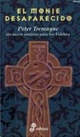 EL MONJE DESAPARECIDO (AVENTURAS DE SOR FIDELMA VII) de TREMAYNE, PETER 