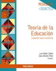 TEORIA DE LA EDUCACION: CAPACITAR PARA LA PRACTICA di NUEZ CUBERO, LUIS ROMERO PEREZ, CLARA 