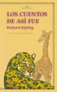 LOS CUENTOS DE ASI FUE de KIPLING, RUDYARD 