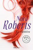 LA MENTIRA de ROBERTS, NORA 