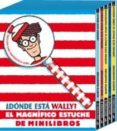 DONDE ESTA WALLY?: EL MAGNIFICO ESTUCHE DE MINILIBROS (INCLUYE: DONDE ESTA WALLY?; DONDE ESTA WALLY AHORA?; DONDE ESTA WALLY?: EL VIAJE FANTASTICO; DONDES ESTA WALLY?: EN HOLLYWOOD; DONDE ESTA W de HANDFORD, MARTIN 