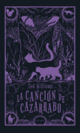 LA CANCION DE CAZARRABO de WILLIAMS, TAD 