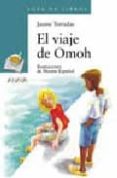 EL VIAJE DE OMOH de TERRADAS, JAUME 