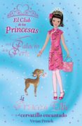 LA PRINCESA ELLIE Y EL CERVATILLO ENCANTADO (EL CLUB DE LAS PRINC ESAS) de FRENCH, VIVIAN 