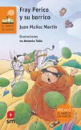 FRAY PERICO Y SU BORRICO (46 ED.) de MUOZ MARTIN, JUAN 