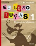 Portada de Lecturas el Lobo Lupas 1 Primaria. el Misterio de la Lupa Roja