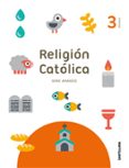 RELIGION 3 EDUCACION PRIMARIA SERIE AMANECE ED 2019 di VV.AA. 