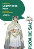 LA PRINCESA INCA de ALONSO, ANA 