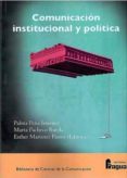 COMUNICACION INSTITUCIONAL Y POLITICA di PEA JIMENEZ, PALMA  PACHECO RUEDA, MARTA 