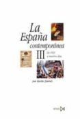 LA ESPAA CONTEMPORANEA III de SANCHEZ JIMENEZ, JOSE 
