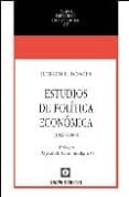 ESTUDIOS DE POLITICA ECONOMICA (1998-2006) di DONGES, JUERGEN B. 