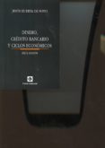 DINERO, CRDITO BANCARIO Y CICLOS ECONMICOS (6 ED.) (RUSTICA) de HUERTA DE SOTO, JESUS 
