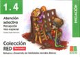 ATENCIN SELECTIVA. RED 1.4 de YUSTE HERNANZ, CARLOS 
