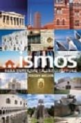 ISMOS PARA ENTENDER LA ARQUITECTURA di HINICH, MELVIN J. 