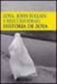 HISTORIA DE ZOYA: LA LUCHA DE UNA MUJER AFGANA POR LA LIBERTAD di ZOYA, JOHN FOLLAIN  CRISTOFARI, RITA 