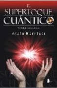 EL SUPERTOQUE CUANTICO de HERRIOTT, ALAIN 