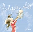 ALGUN DIA de MCGHEE, ALISONREYNOLDS, PETER H.