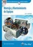 MONTAJE Y MANTENIMIENTO DE EQUIPOS (GRADO MEDIO) di VV.AA. 