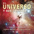 EL UNIVERSO Y SUS CONFINES de DICKINSON, TERENCE 