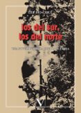 LOS DEL SUR, LOS DEL NORTE: UNA NOVELA SOBRE LA GUERRA DE COREA di HO CHULL, LEE 