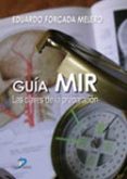 GUIA MIR: LAS CLAVES DE LA PREPARACION di FORCADA, EDUARDO 