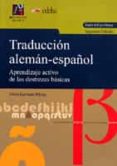TRADUCCION ALEMAN-ESPAOL. GUIA DEL PROFESOR 2 EDICION: APRENDIZ AJE ACTIVO DE LAS DESTREZAS BASICAS de GAMERO PEREZ, SILVIA 