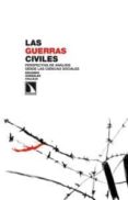 LAS GUERRAS CIVILES de GONZALEZ CALLEJA, EDUARDO 