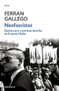 DEMOCRACIA Y EXTREMA DERECHA EN FRANCIA E ITALIA de GALLEGO, FERRAN 