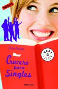 CRUCERO PARA SINGLES de SEQUI NAVARRO, JULIA 