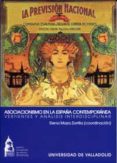 ASOCIACIONISMO EN LA ESPAA CONTEMPORANEA: VERTIENTES Y ANALISIS INTERDISCIPLINAR de MAZA ZORRILLA, ELENA 