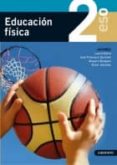 EDUCACIN FSICA 2 ESO CASTELLANO (LOE) di VV.AA. 