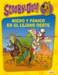 MIEDO Y PANICO EN EL LEJANO OESTE (MISTERIOS A CUATRO PATAS) de GELSEY, JAMES 